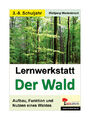 Lernwerkstatt Der Wald von Wolfgang Wertenbroch