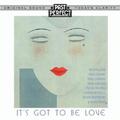 It's Got To Be Love CD: 20er, 30er & 40er Jahre Vintage Liebeslieder. Tunes Remastered Fr