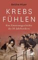 Bettina Hitzer | Krebs fühlen | Buch | Deutsch (2020) | 540 S.