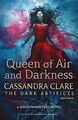 Queen of Air and Darkness (The Dark Artifices) vo... | Buch | Zustand akzeptabel