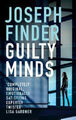 Guilty Minds (Ein Nick Heller Thriller) von Joseph Finder [gebunden]