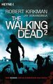 The Walking Dead 02 | Buch | 9783453529533