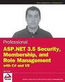 Professionelles ASP.NET 3.5 Sicherheit, Mitgliedschaft und Rollenmanagement mit C# und 