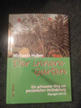 der innere garten - Ein achtsamer Weg zur persönlichen Veränderung Übungen...