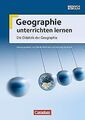 Geographie unterrichten lernen: Didaktik der Geographie:... | Buch | Zustand gut