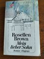 Mein lieber Sohn von Rosellen Brown (Taschenbuch)