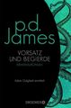 Vorsatz und Begierde: Roman (Die Dalgliesh-Romane, Band 8) James P., D.: