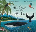 The Snail and the Whale, Donaldson, Julia