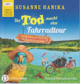 Der Tod macht eine Fahrradtour von Susanne Hanika - Folge 22