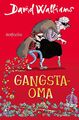 Gangsta-Oma | Für Mädchen und Jungen ab 10 | David Walliams | Taschenbuch | 272 