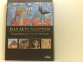 Das Alte Ägypten: Die geheimnisvolle Welt der Pharaonen die geheimnisvolle Welt 