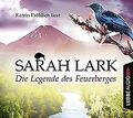 Die Legende des Feuerberges von Lark, Sarah | Buch | Zustand gut