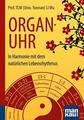 Organuhr. Kompakt-Ratgeber von Wu Li (2016, Taschenbuch)