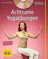 Achtsame Yogaübungen (mit CD): Die Körperübungen (G... | Buch | Zustand sehr gut