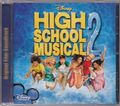 HIGH SCHOOL MUSICAL 2 / ORIGINA WALT DISNEY FILM SOUNDTRACK * NEW CD 2007 * NEU