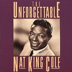 Unforgettable Nat King Cole von Nat King Cole | CD | Zustand sehr gutGeld sparen & nachhaltig shoppen!