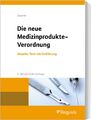 Die neue Medizinprodukte-Verordnung | Akueller Text mit Einführung | Gassner