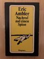 Nachruf auf einen Spion. von Ambler, Ericc Buch Diogenes