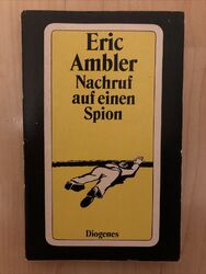 Nachruf auf einen Spion. von Ambler, Ericc Buch Diogenes