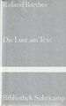 Die Lust am Text von Roland Barthes (1999, Gebundene Ausgabe)