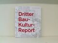 Dritter Baukulturreport. Kurzfassung. Bundeskanzleramt Österreich. Szenarien und