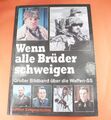 Buch - Wenn alle Brüder schweigen - großer Bildband über die Waffen-SS