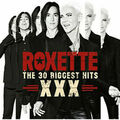 Roxette - The 30 Biggest Hits XXX; 2CD Neu