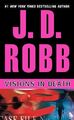 Visions in Death: 19, Robb, J D