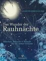 Das Wunder der Rauhnächte | Valentin Kirschgruber | 2013 | deutsch