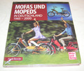 Mofas und Mopeds in Deutschland 1965 - 2000 - Kreidler, Zündapp, Hercules, ....