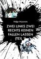 Zwei links Zwei rechts Keinen fallen lassen (Teil 1) | Helge Miyamoto | Taschenb