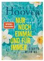 Colleen Hoover It starts with us - Nur noch einmal und für immer, Taschenbuch