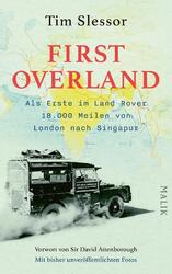 Tim Slessor | First Overland. Als Erste im Land Rover 18.000 Meilen von...