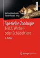 Spezielle Zoologie. Teil 2: Wirbel- oder Schädeltiere Springer Spektrum Buch