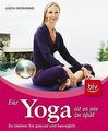 Für Yoga ist es nie zu spät: So bleiben Sie gesund ... | Buch | Zustand sehr gut