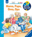 Andrea Erne Wieso? Weshalb? Warum? junior, Band 39: Mama, Papa, Oma, Opa