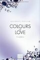 Colours of Love - Verführt: Roman von Taylor, Kathryn | Buch | Zustand sehr gut