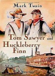 Tom Sawyer und Huckleberry Finn von Twain, Mark | Buch | Zustand gut*** So macht sparen Spaß! Bis zu -70% ggü. Neupreis ***