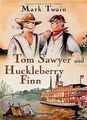 Tom Sawyer und Huckleberry Finn von Twain, Mark | Buch | Zustand gut