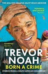 Born A Crime | Stories from a South African Childhood | Trevor Noah | Englisch