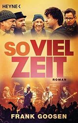 So viel Zeit (Film): Roman | Buch | Goosen, Frank