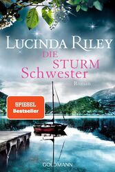 Die Sturmschwester | Roman - Die sieben Schwestern Band 2 | Lucinda Riley | Buch