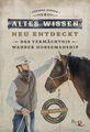 Altes Wissen - neu entdeckt | Susanne Kreuer | Taschenbuch | 128 S. | Deutsch