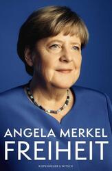 Angela Merkel / Angela Merkel - Freiheit: Erinnerungen 1954 – 2021 plus 1 ex ...