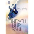 Einfach nur Paul | Tania Witte | 2022 | deutsch