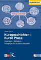 Kurzgeschichten - Kurze Prosa | Kaspar H. Spinner | deutsch