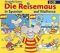 Die Reisemaus in Spanien und auf Mallorca (2cd) von A... | CD | Zustand sehr gut