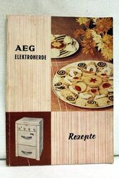 AEG Elektroherde. Gebrauchsanleitung und Rezepte. AEG: