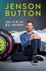Jenson Button How To Be An F1 Driver (Gebundene Ausgabe)Ein weiterer großartiger Artikel von Rarewaves