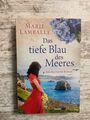 Das tiefe Blau des Meeres von Marie Lamballe (2020, Taschenbuch)